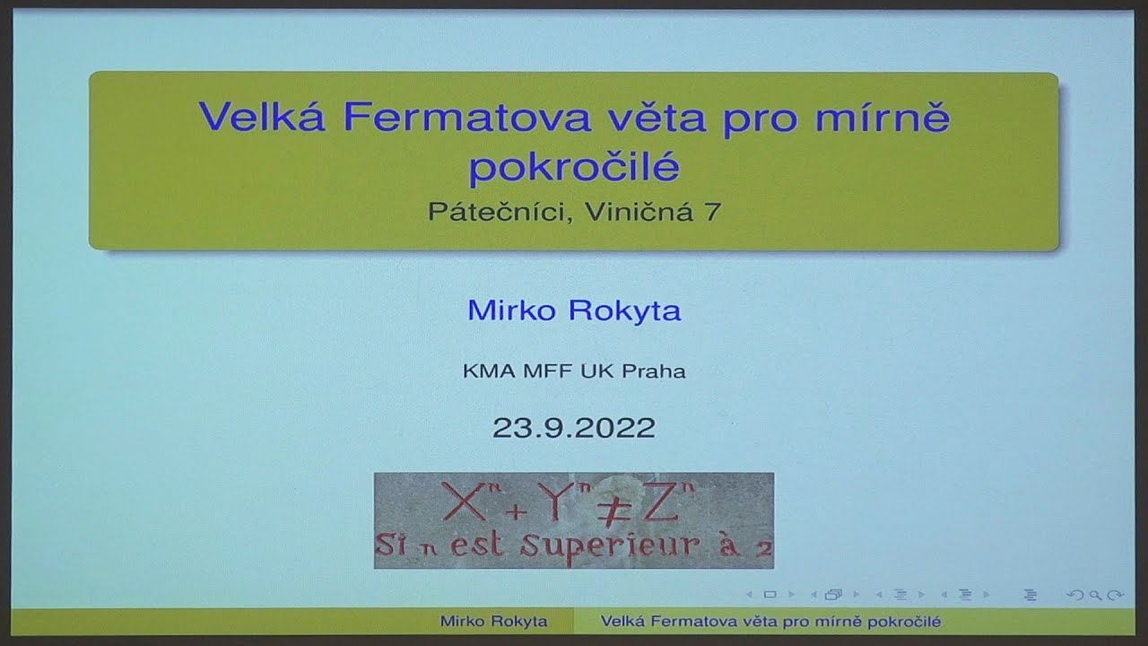 Mirko Rokyta: Velká Fermatova věta pro mírně pokročilé (Pátečníci 23.9.2022)