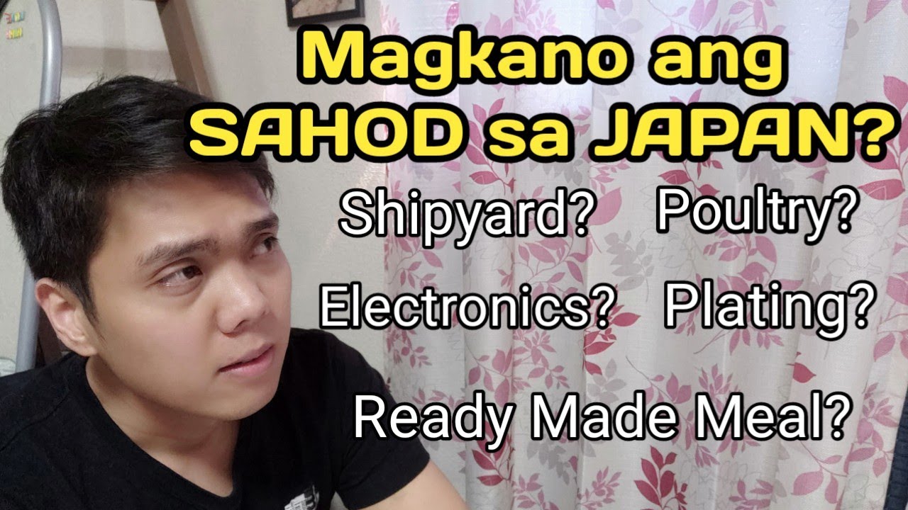 Magkano ang sahod ng Electronics, Poultry, Plating, Shipyard at ready made meal sa japan? | Vlog#106