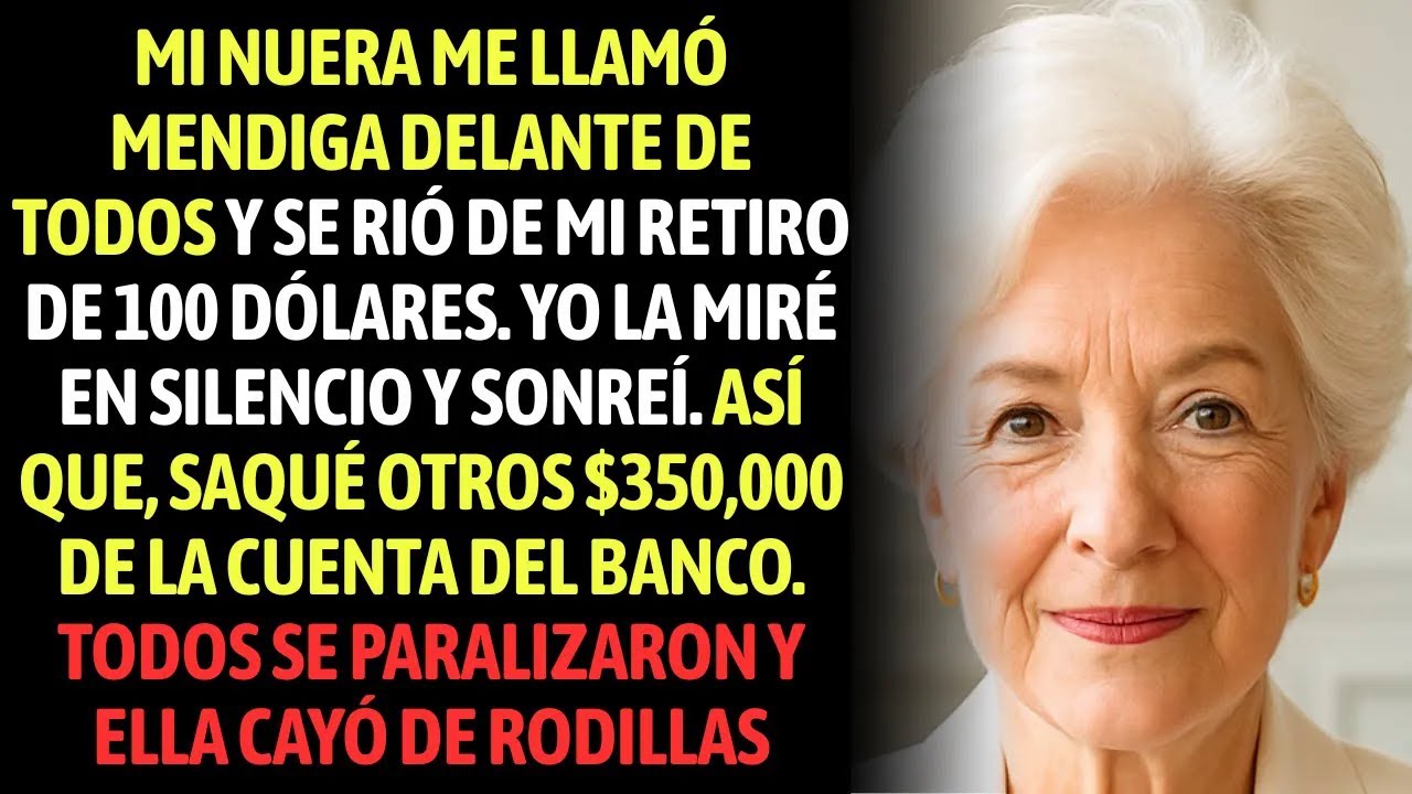La Esposa De Mi Hijo Se Burló De Mí No Sirves Ni Para Mendiga Hasta Que Saqué 50,000