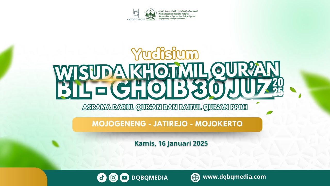 YUDISIUM WISUDA KHOTMIL QUR'AN BIL-GHOIB 2025