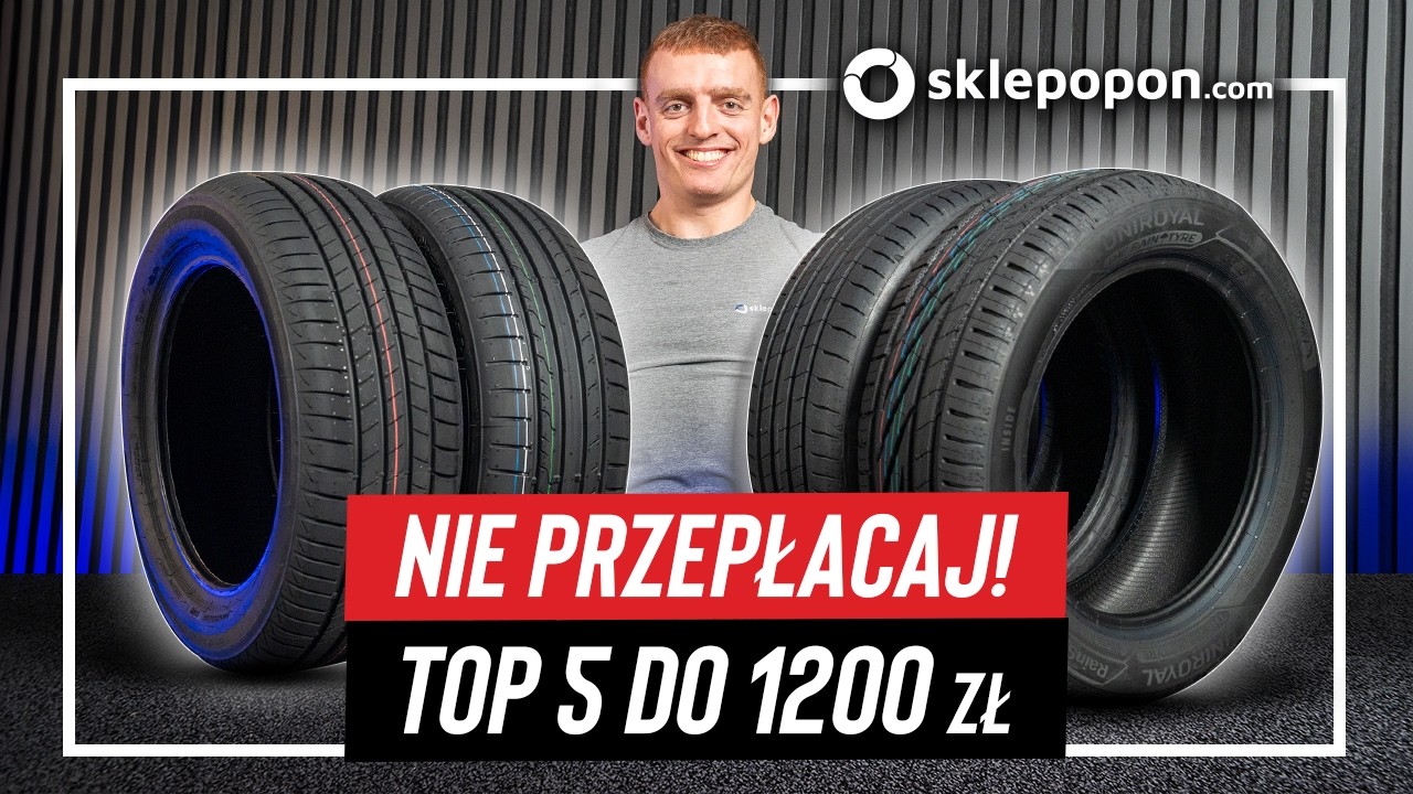 TOP5 Opon Letnich do 1200 zł za komplet w 2025 roku