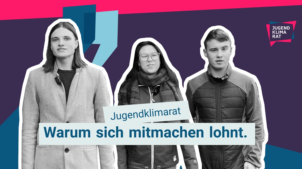 Echte Beteiligung für Jugendliche beim Klimaschutz: im Jugendklimarat in deinem Ort - mach mit!
