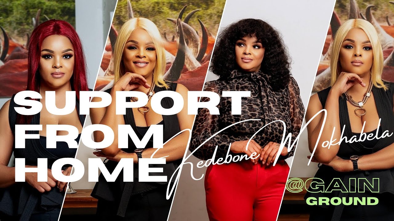 EPS 01 GAIN GROUND  with KEDEBONE MKHABELA ( BUSINESS WOMAN)