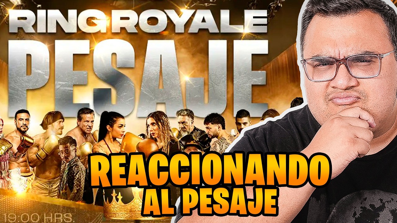 ELDED REACCIONA AL PESAJE DEL RING ROYALE