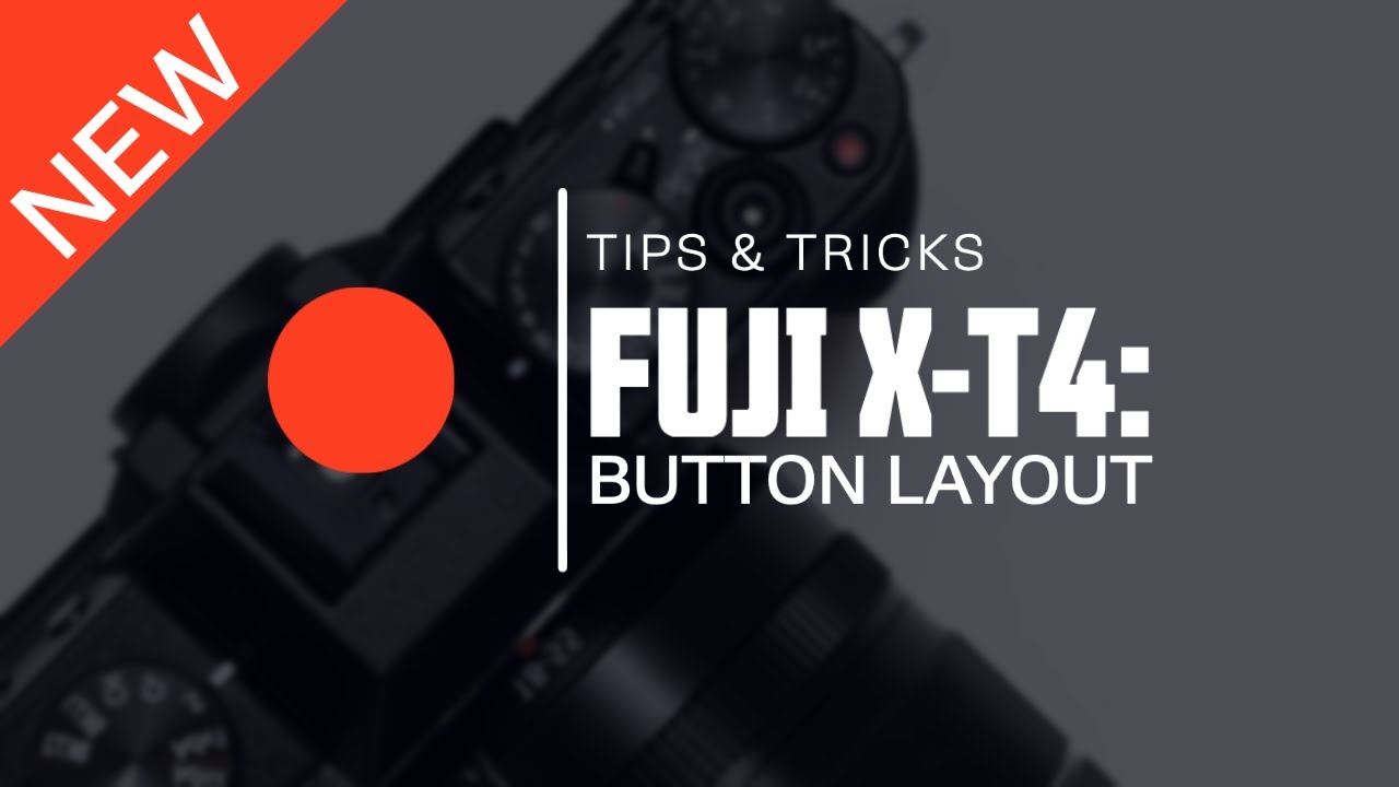Fuji XT4 Button Layout