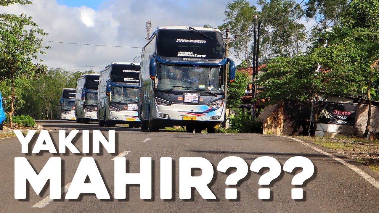 Test KEHANDALAN DRIVER bus pariwisata PO MEGATI TRANS