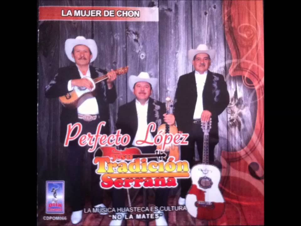 PERFECTO LOPEZ Y SU TRADICION SERRANA. V31