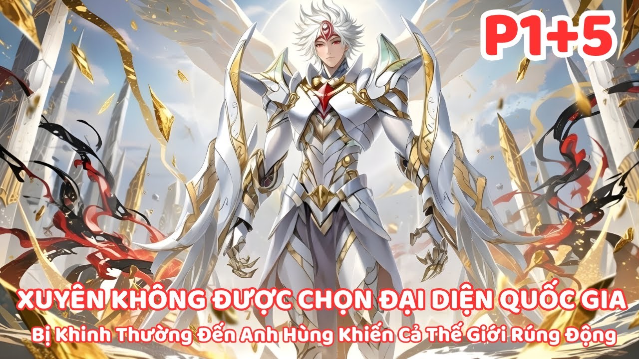 XUYÊN KHÔNG VÀO TRÒ CHƠI VẬN MỆT QUỐC GIA. TA TRIỆU HỒI TRUYỀN THUYẾT 1 TRẢM DIỆT SÁT P1+5