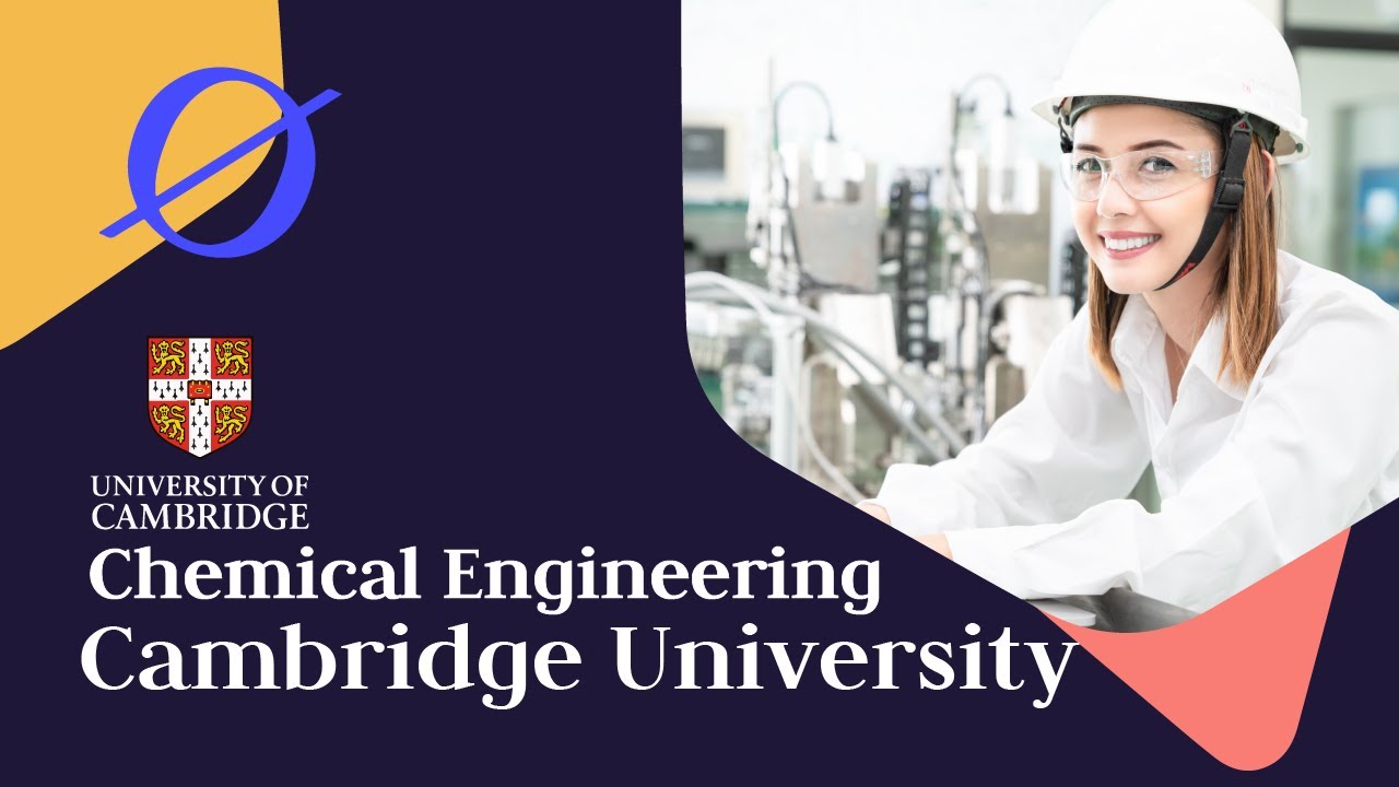 CHEMICAL ENGINEERING, Cambridge University | Exclusive Info: Mary Interviews Sasi