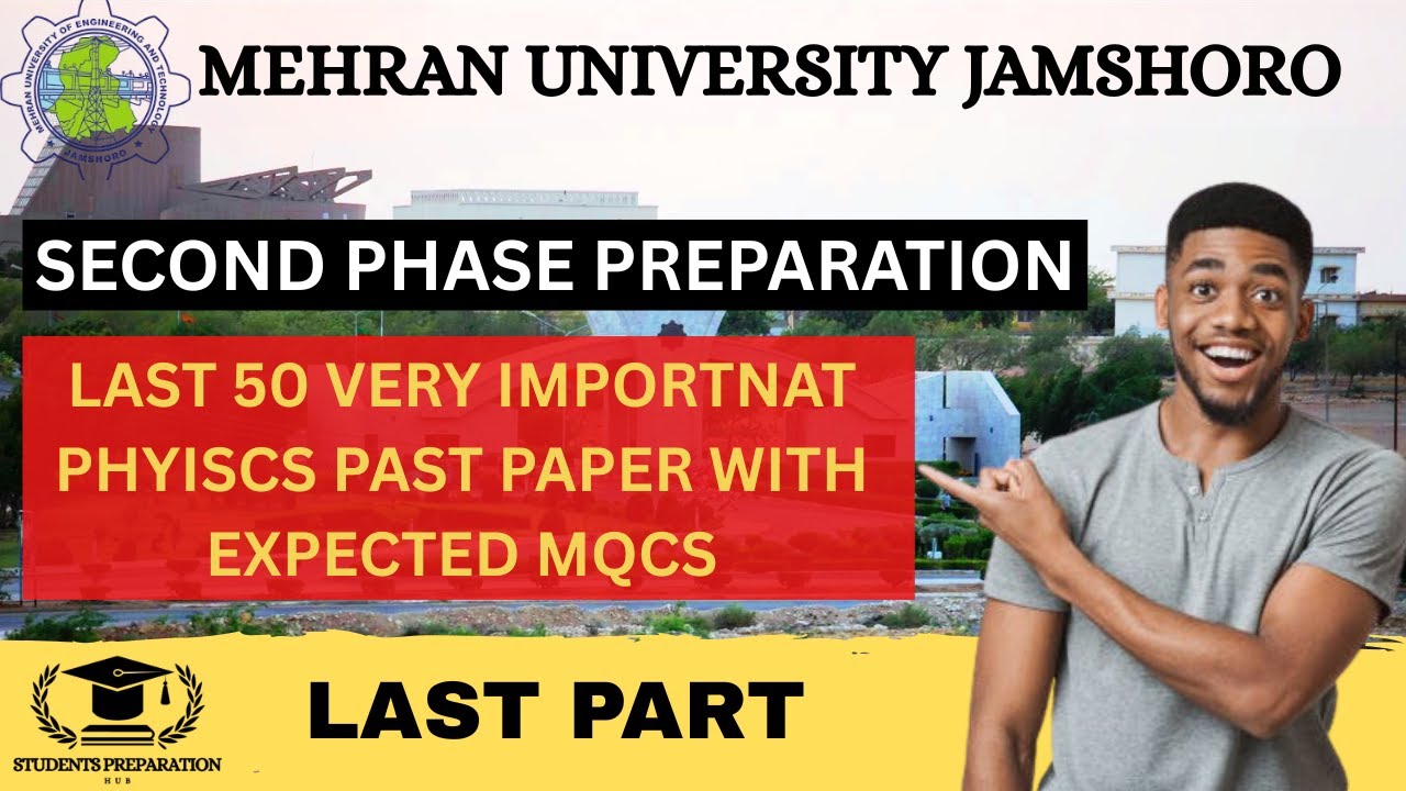 Mehran University Entry Test Preparation For Second Phase||Last 50 Important Physics P.P 2025 Mcqs
