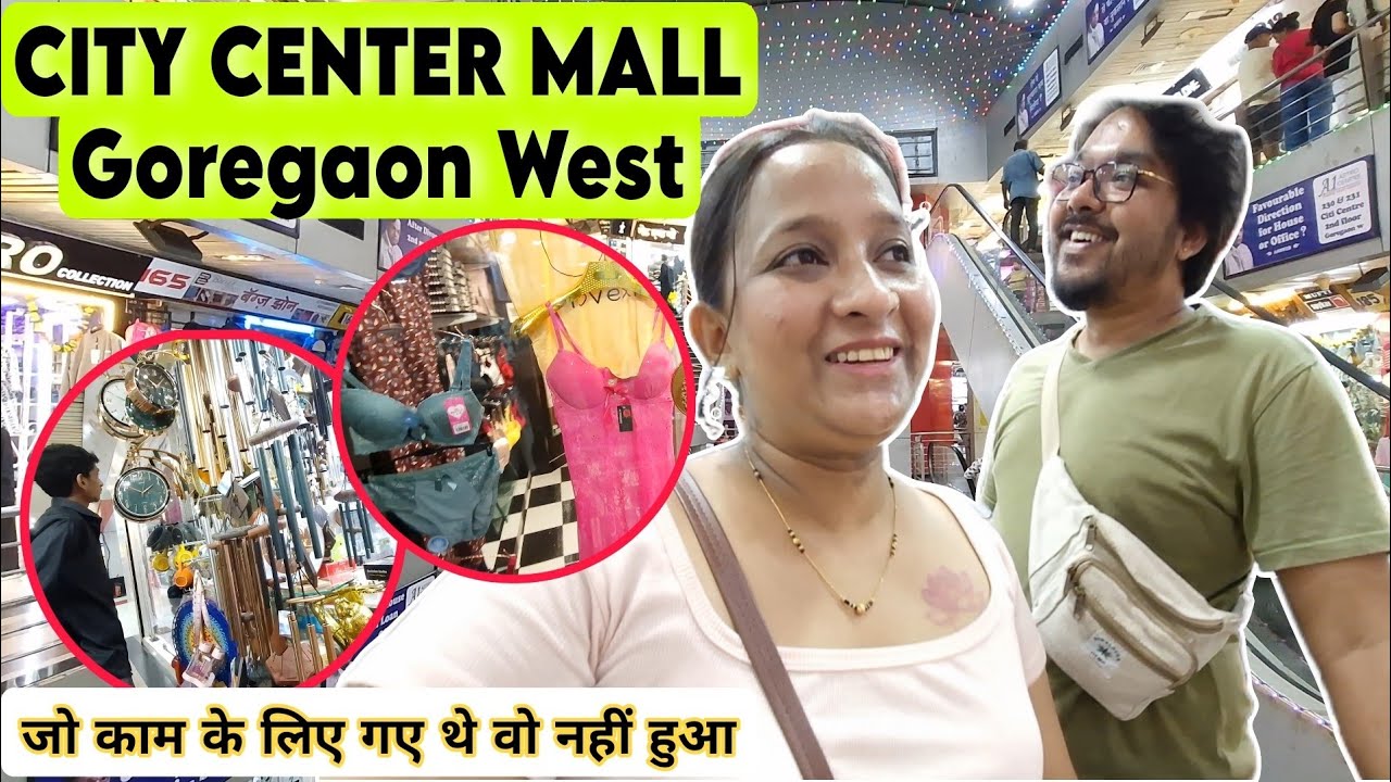 Aaj City Center Mall Goregaon Gaye Aur Kaam Nahi Hua