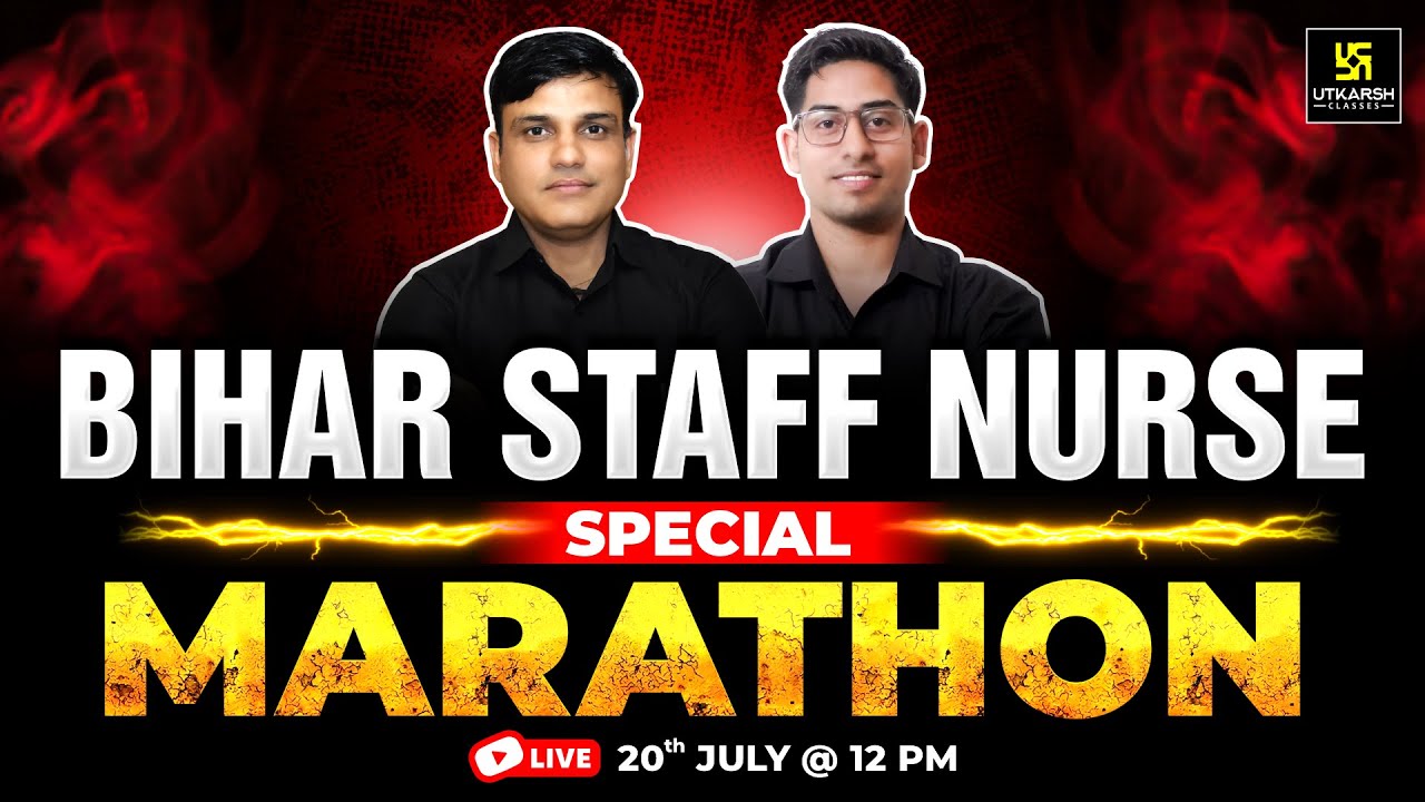 Bihar Staff Nurse Marathon Class 🔥| Important MCQs & PYQs | Utkarsh Nursing Classes