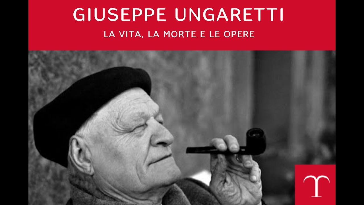 Giuseppe Ungaretti Treccani: la vita, la morte e le opere