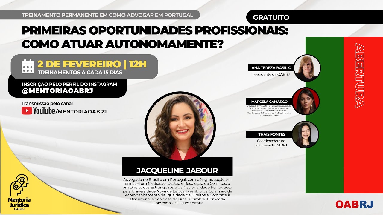 Primeiras oportunidades profissionais: como atuar autonomamente?- Como advogar em Portugal 02/02 12H