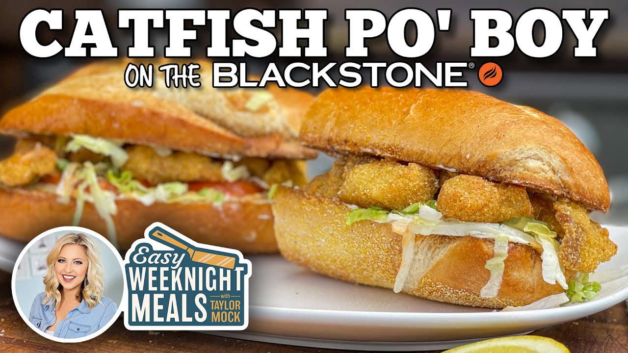 Easy Weeknight Meal: Catfish Po' boy | Blackstone Griddles