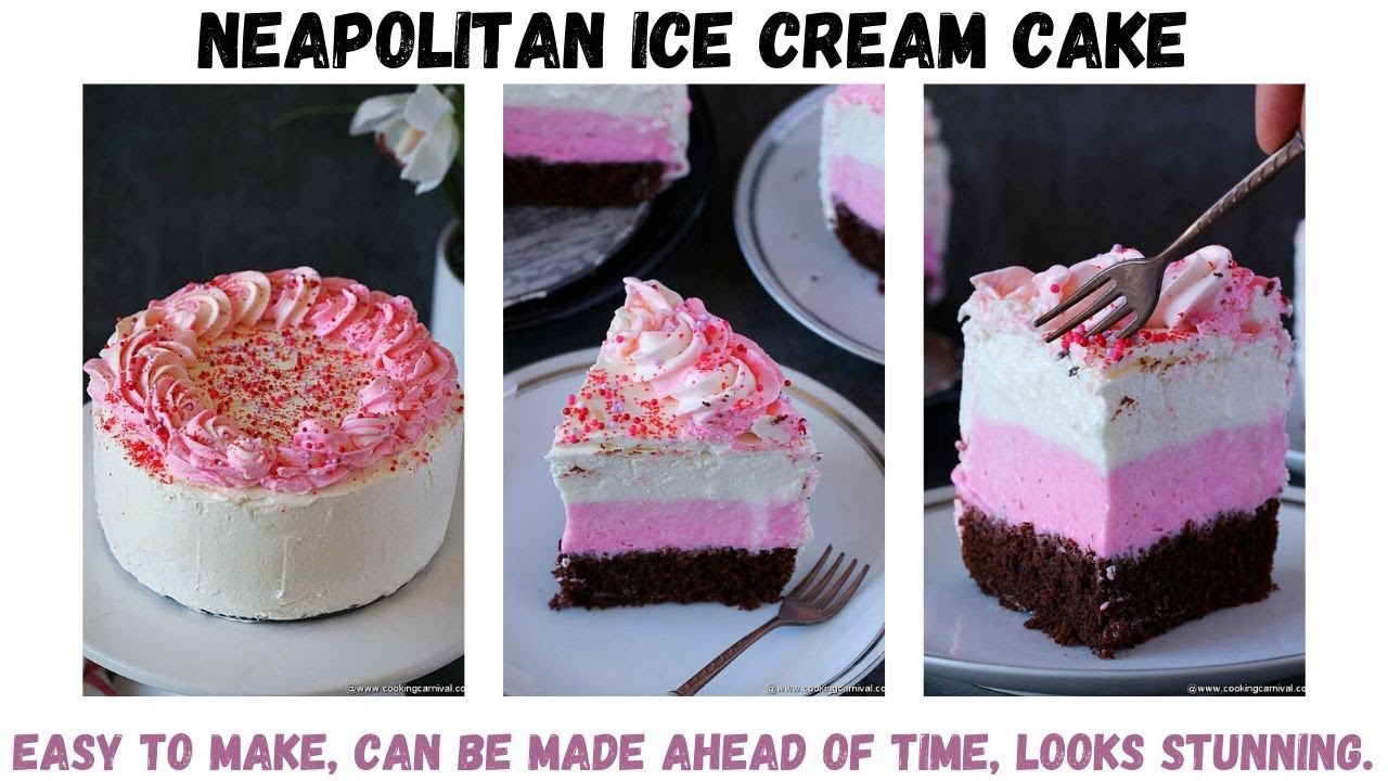 Neapolitan Ice Cream Cake recipe