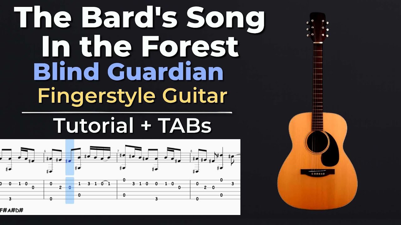 The Bard's Song (In the Forest) – Easy Fingerstyle Guitar + TABs (Blind Guardian) | Kadifem Tabs