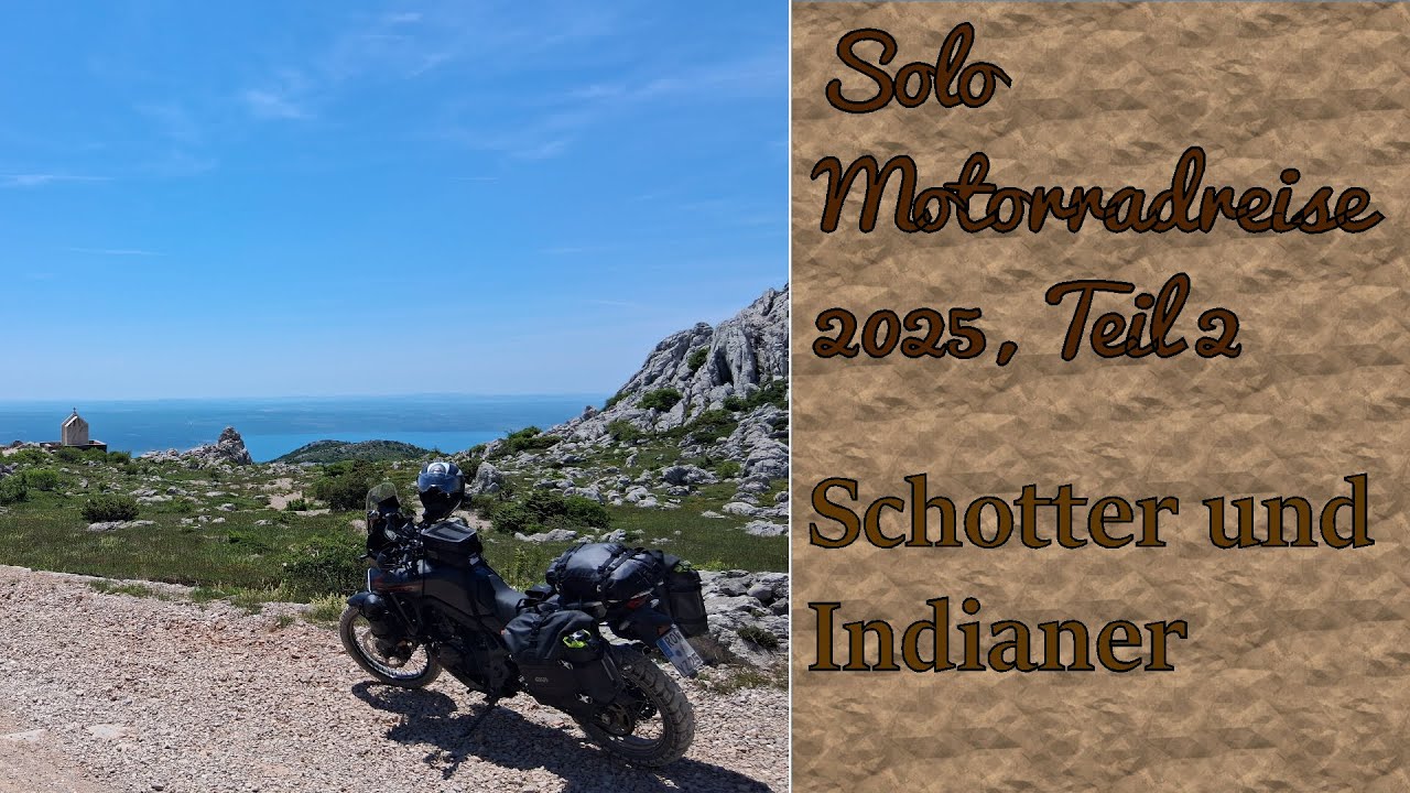 Solo Motorradreise 2025 - In Kroatien über den Mali Alan nach Süden