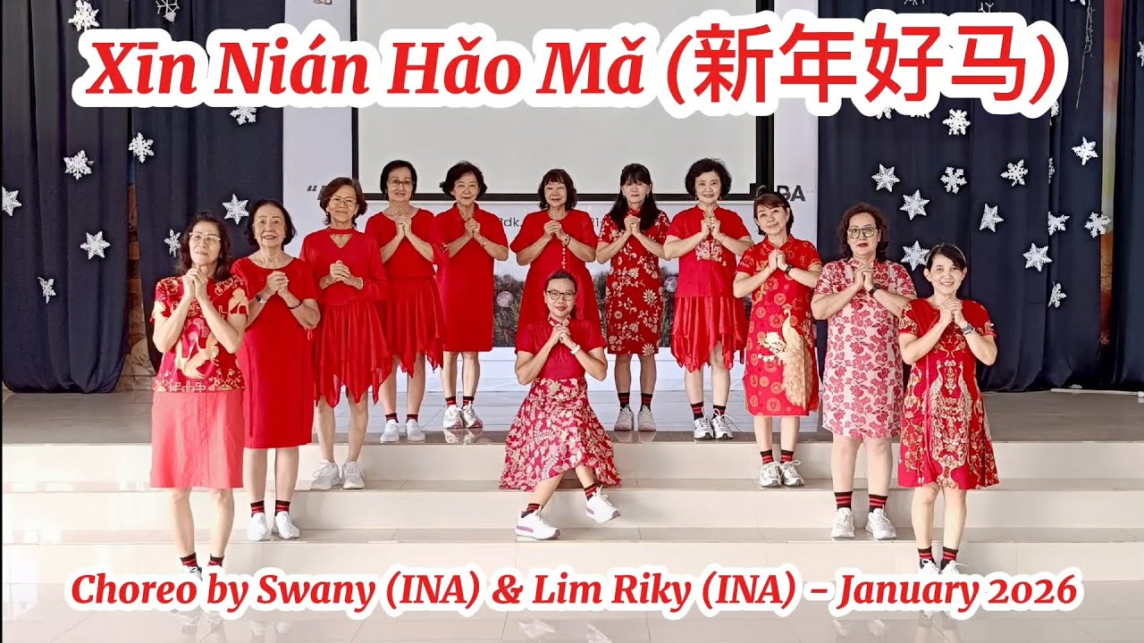 Xīn Nián Hǎo Mǎ (新年好马) Line Dance // Choreo by Swany (INA) & Lim Riky (INA) - January 2026