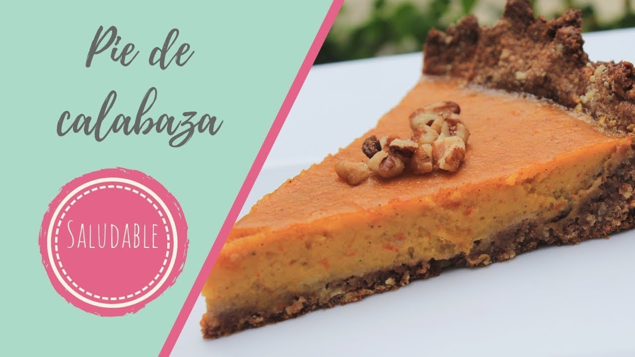 Pie de calabaza saludable| Pumpkin Pie