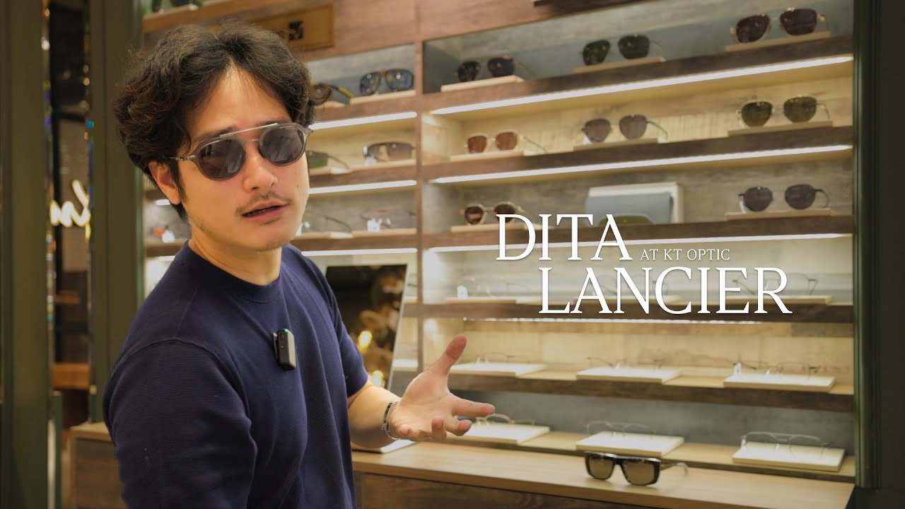 Menswear Shopping EP.34 พาดูแว่น DITA Lancier ที่ KT Optic ดีทั้งดีไซน์ และฟังก์ชั่น | TaninS