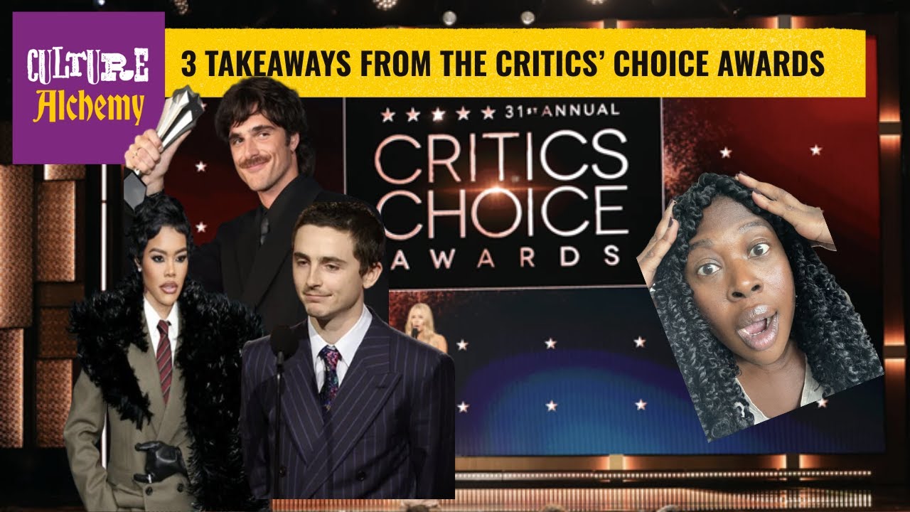🎬✨ Episode 30: Three Takeaways from the Critics’ Choice Awards