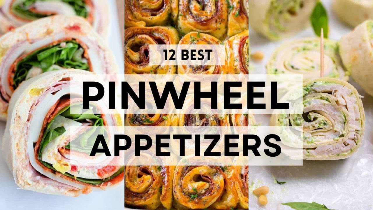 12 Best PINWHEEL APPETIZERS For Your Next Party | Easy Recipe Ideas #appetizers #pinwheels