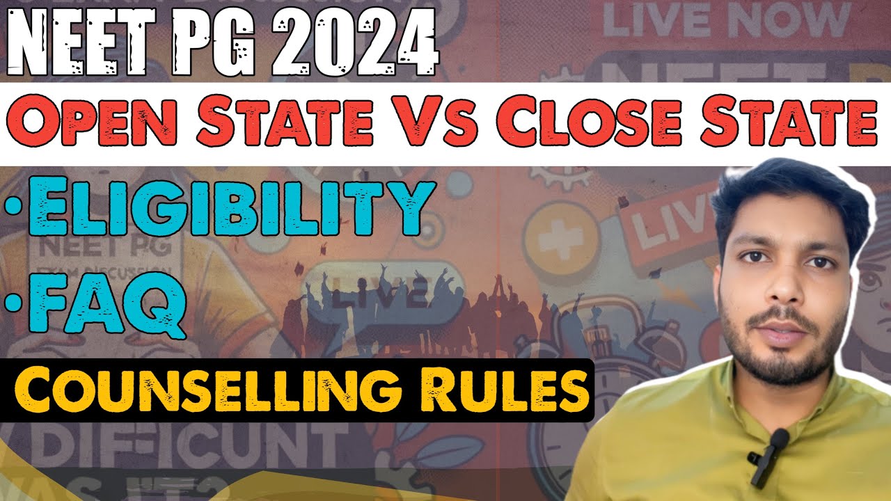 Neet pg 2024 : open states for neet pg counselling / eligibility criteria / counselling rules