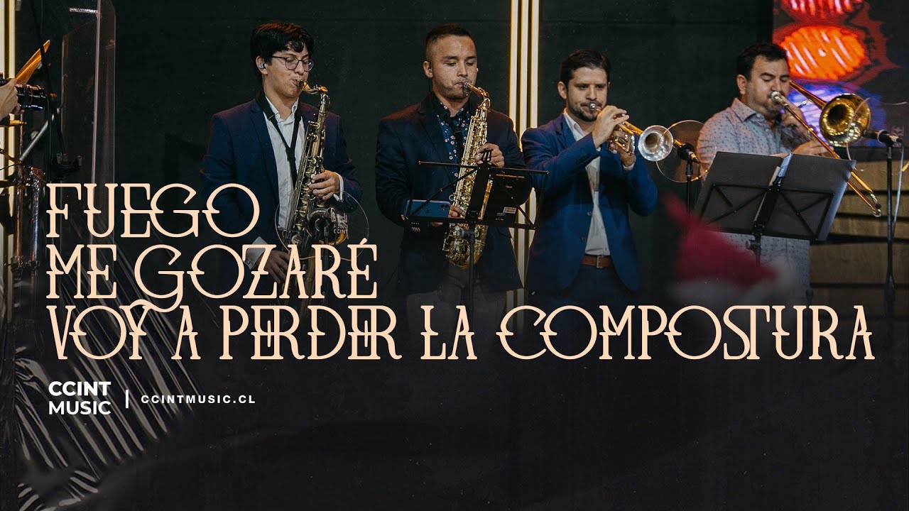 Fuego, Me Gozaré, Voy a Perder la Compostura [En Vivo] @ccintmusic