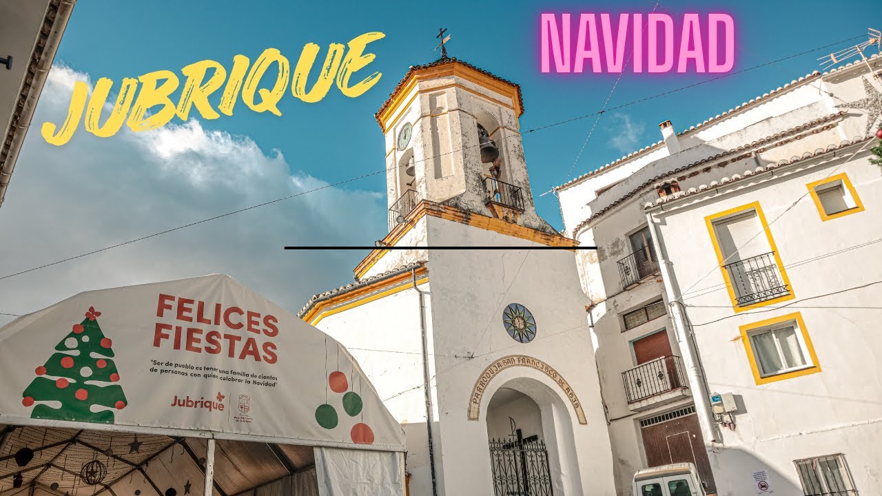 NAVIDAD 2025. JUBRIQUE. Málaga