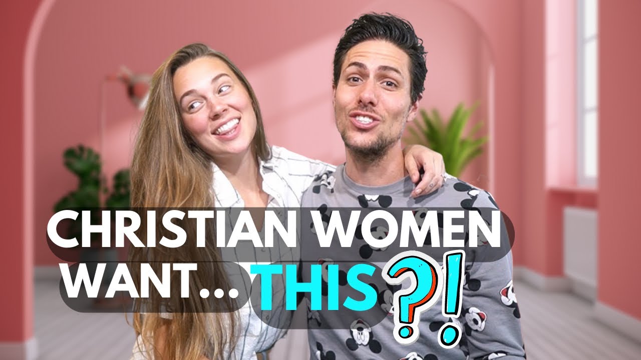 The SHOCKING THING Christian Women Want In A Man