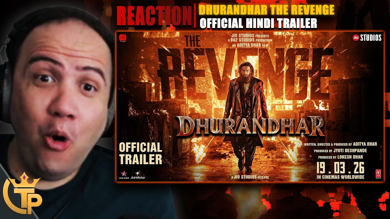 🇮🇳 Dhurandhar The Revenge Official Hindi Trailer | Ranveer S | Aditya D | Producer Reacts