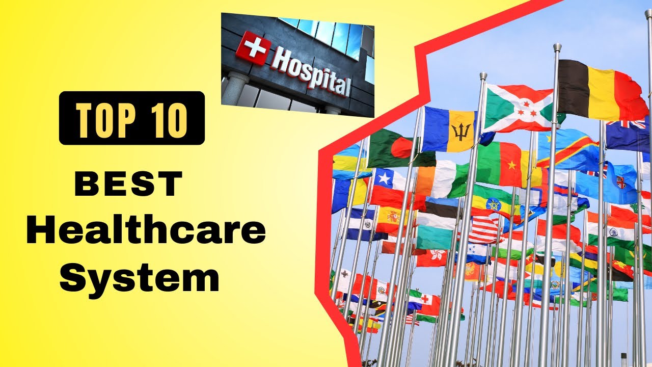 Top 10 Countries With The Best Medical Facilities 2023 🔥