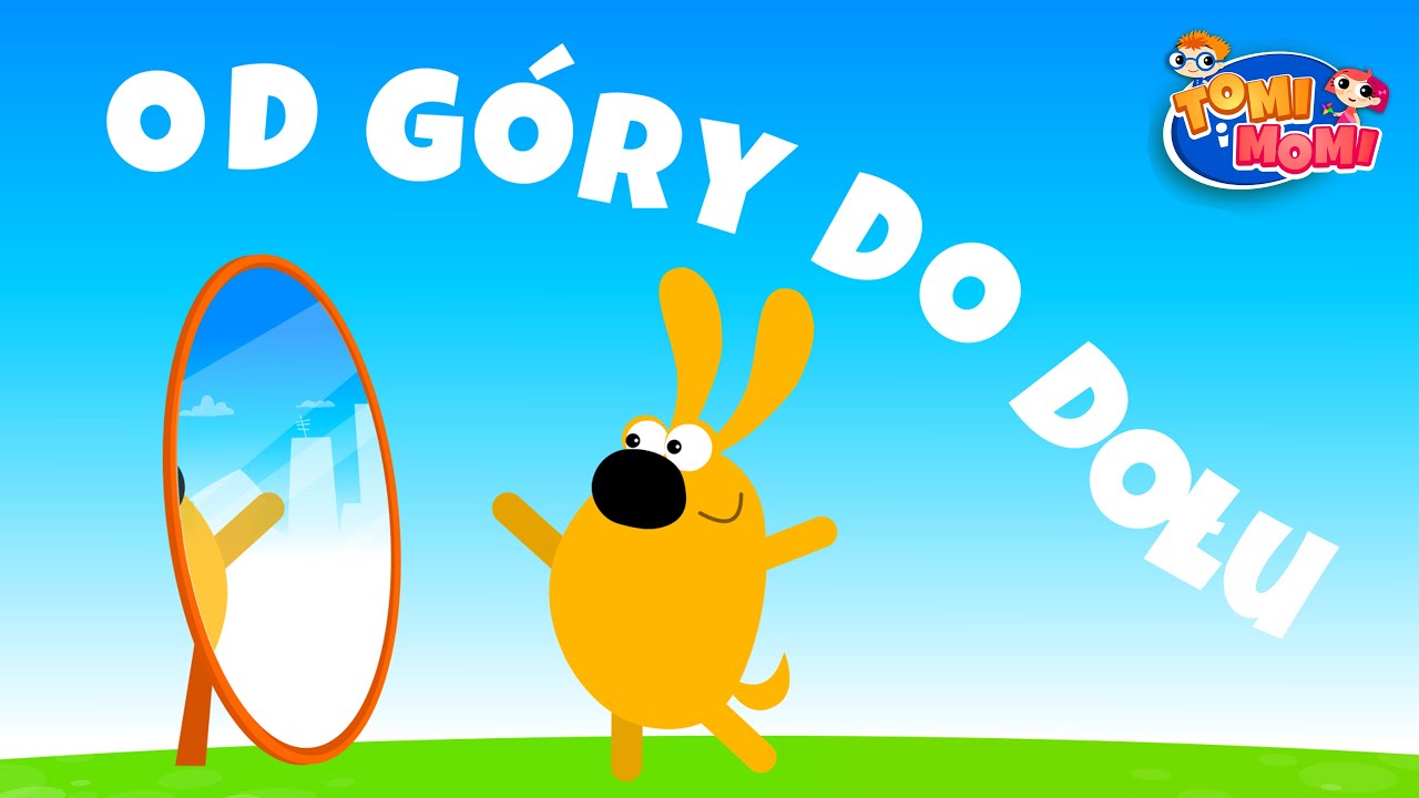 TOMI I MOMI - OD G&Oacute;RY DO DOŁU - Śpiewające Brzdące Piosenki Dla Dzieci