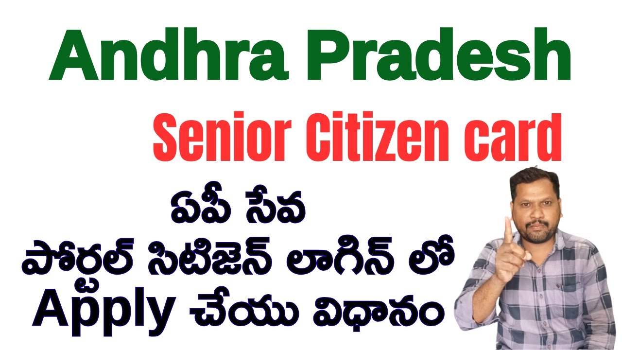 Senior citizen Card application process in Ap Seva Portal Citizen login Senior Citizen Card AP