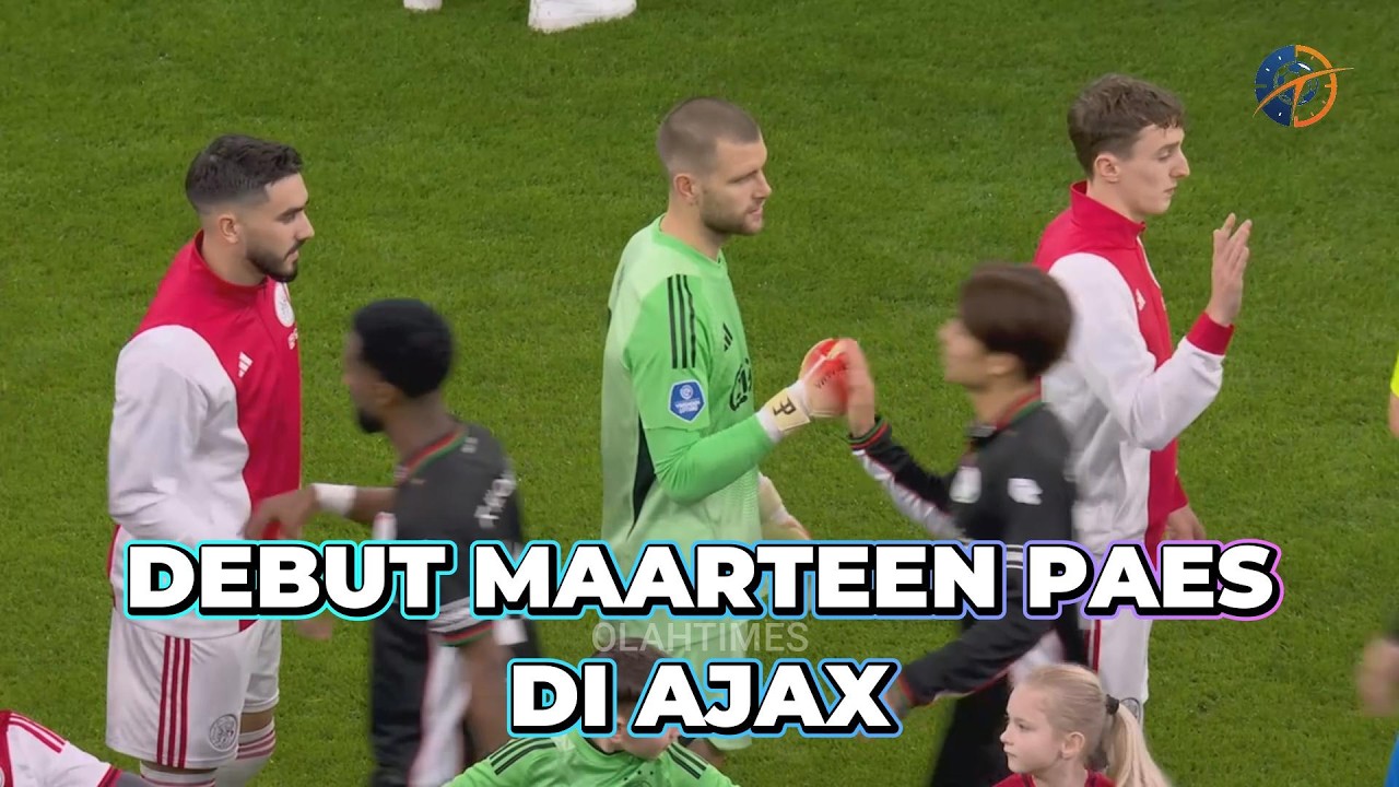 DEBUT MAARTEN PAES DI AJAX VS NEC | LIGA BELANDA EREDIVISIE 2026