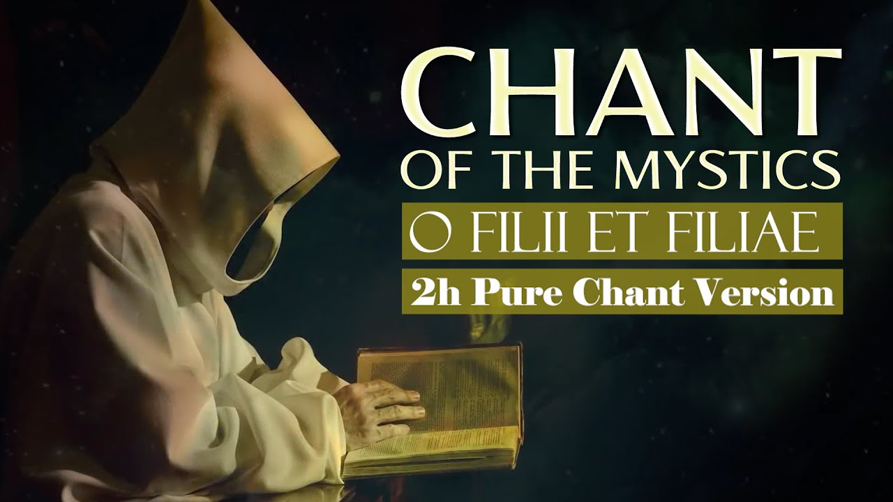Песнь мистиков: O Filii Et Filiae (Версия Pure Chant — 2 часа)