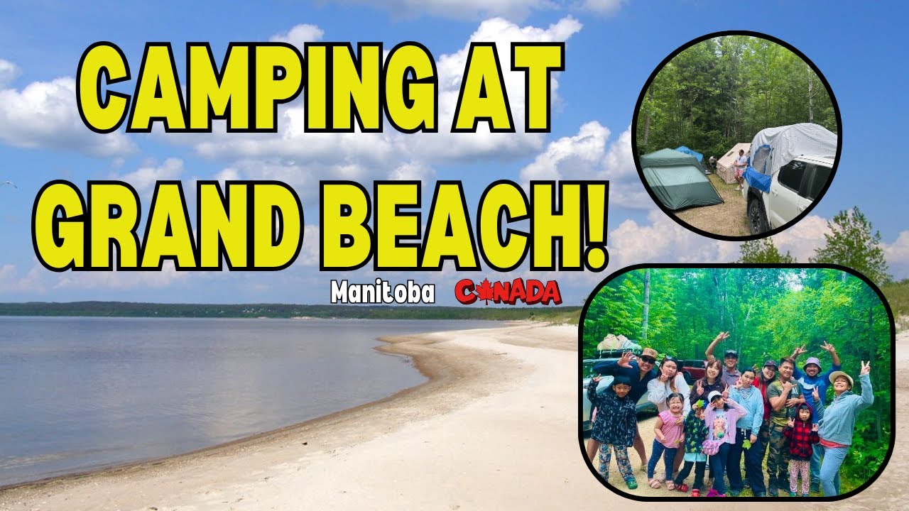 Camping at Grand Beach Manitoba | Pinoy Family Adventure in Canada 🇨🇦