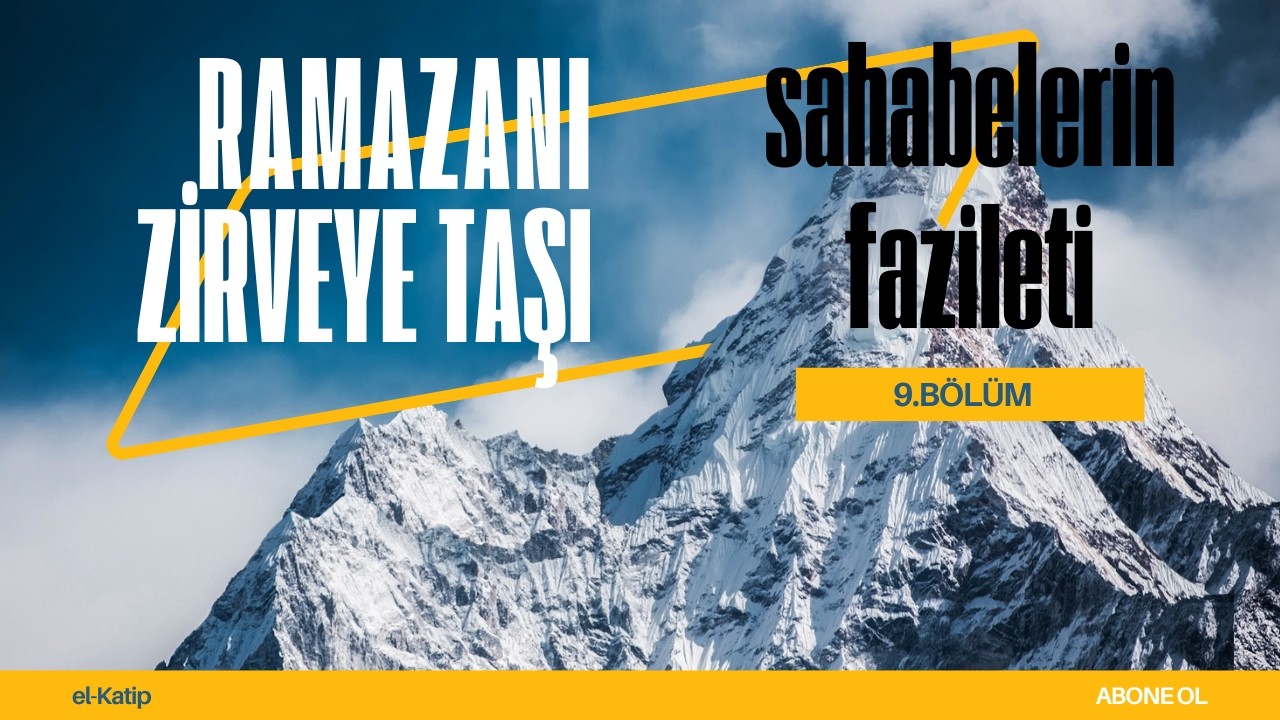 9) Ebu Ûbeyde Ümmetin Eminidir! - Ramazanı Zirveye Taşı