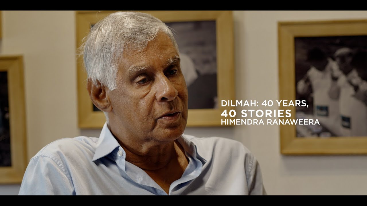 Dilmah: 40 years, 40 stories - Himendra Ranaweera