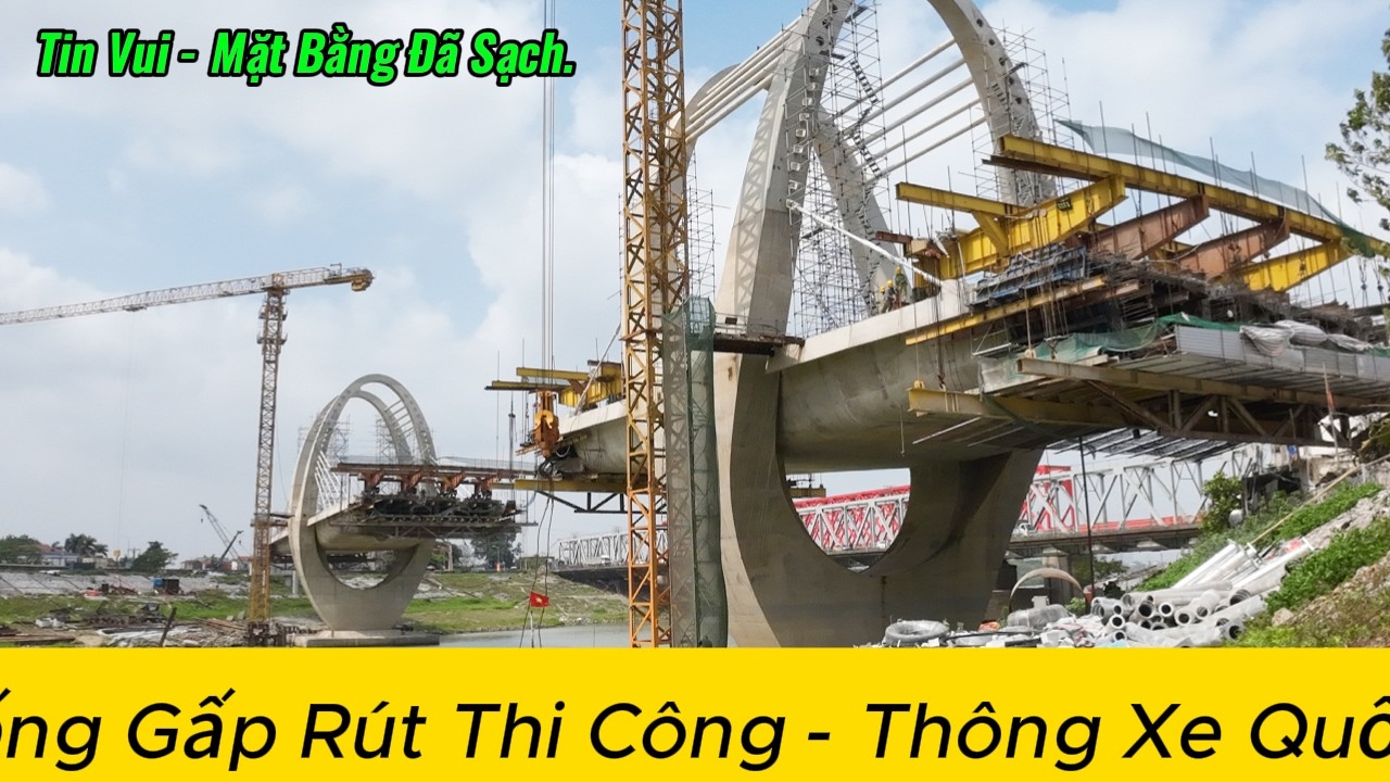 Tuyệt Vời, Nút Thắt Đã Được Gỡ - Cầu  Đuống  Cấp Tốc Thi Công Thông Xe 02/09/2026.