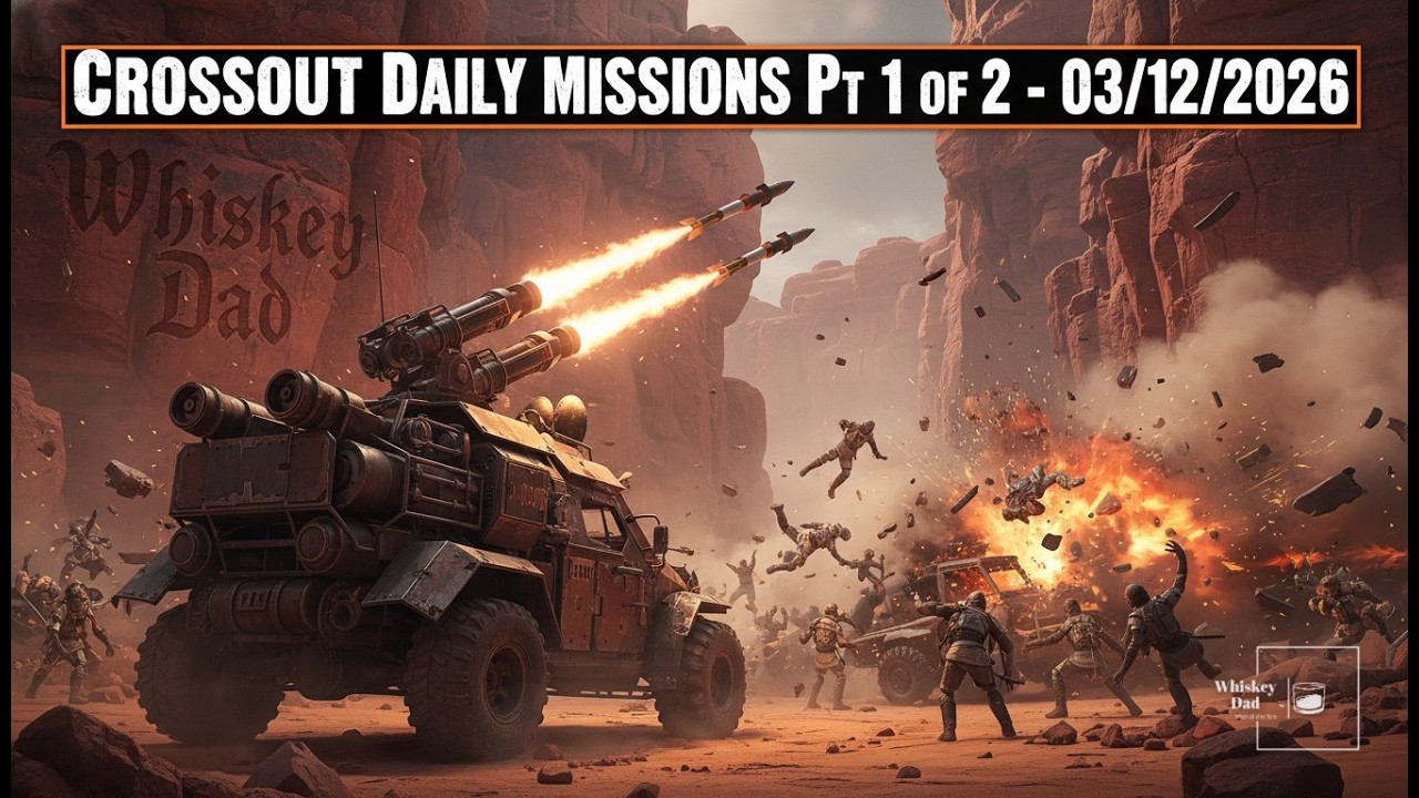 Crossout Daily Missions Pt 1 of 2 - 03/12/2026