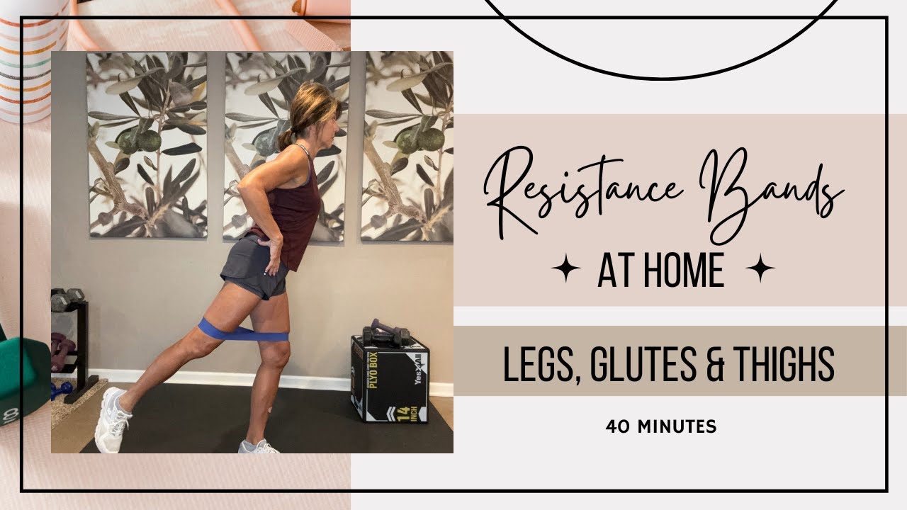 Resistance Bands Legs, Glutes and Thighs