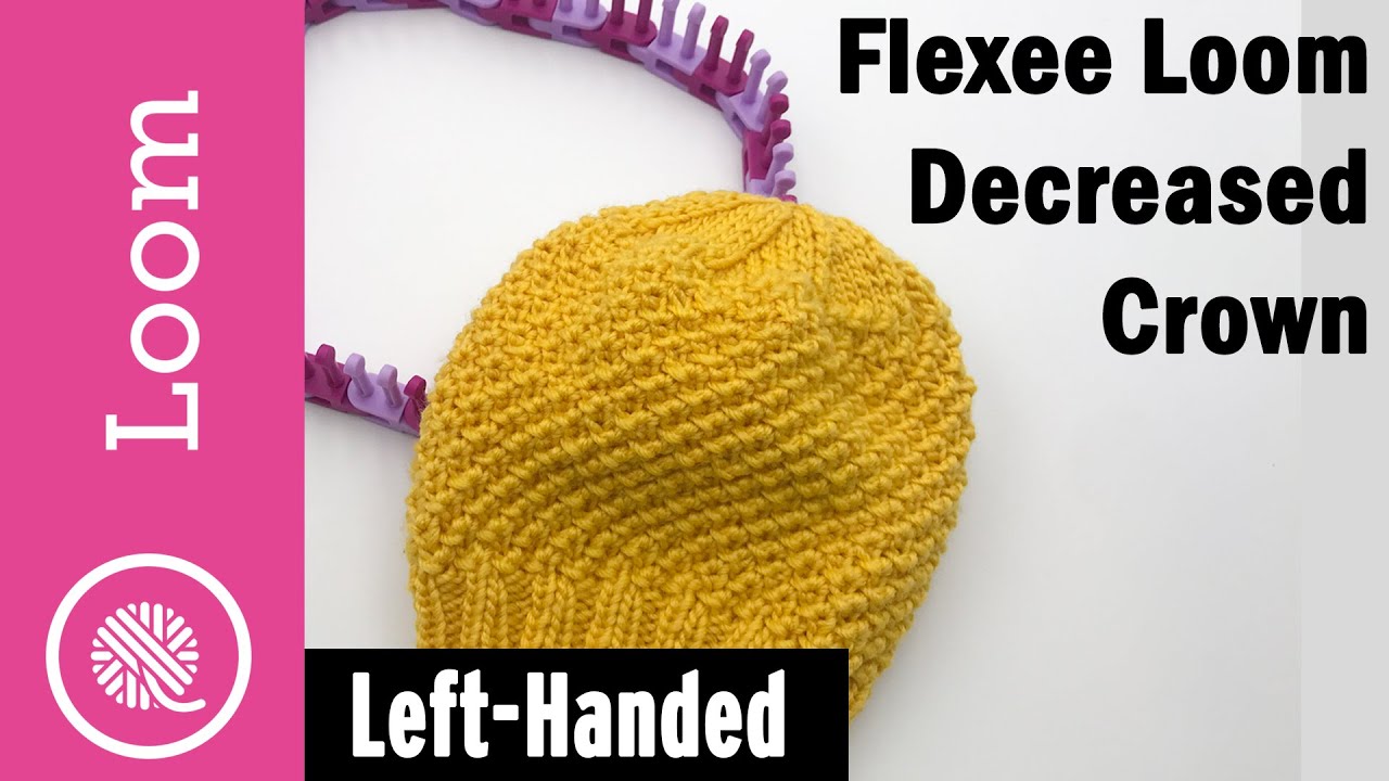 Flexee Loom Decreased Crown | Shape Top (Left Handed - CCW)