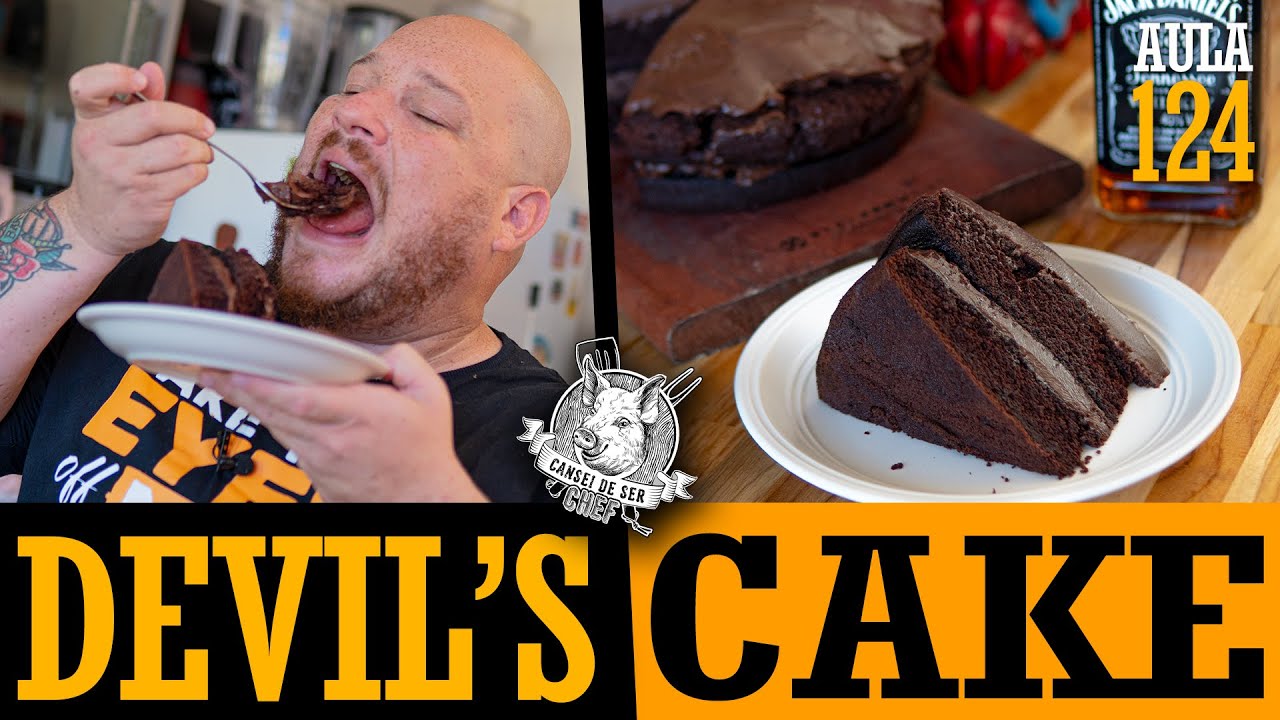 Aula 124 - Devil's Cake (bolo de chocolate molhadinho) / Cansei de Ser Chef