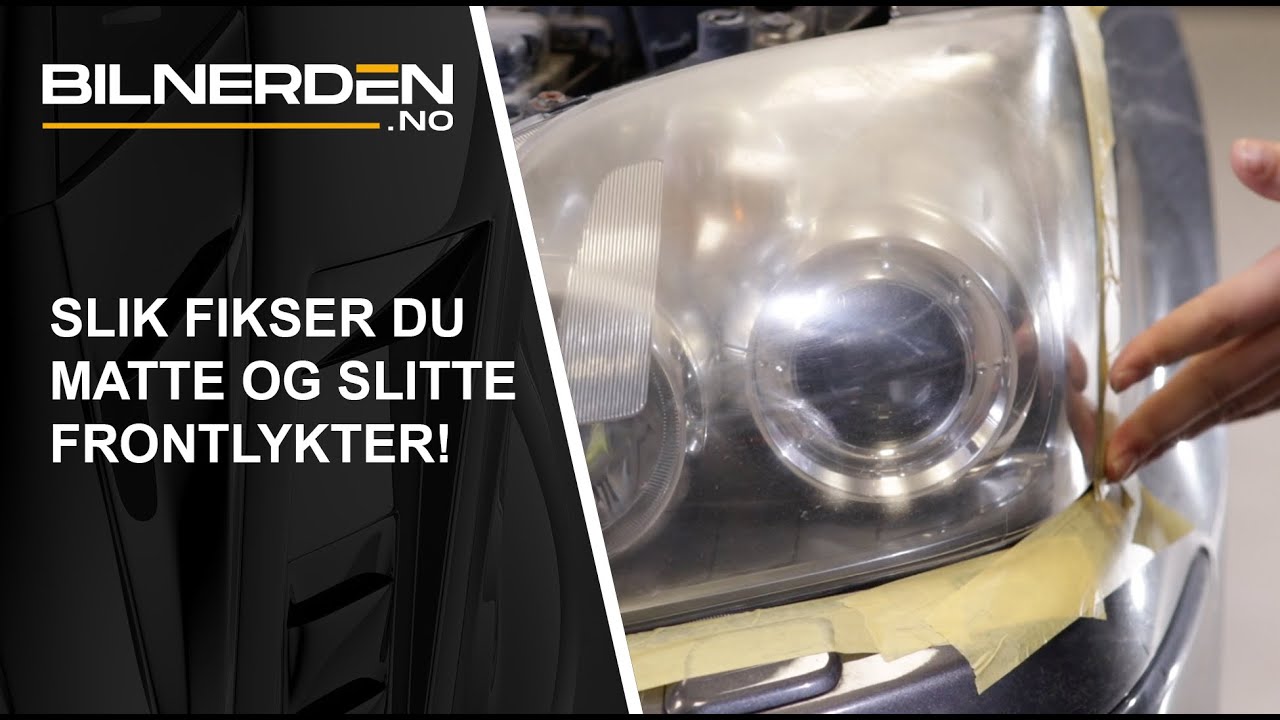 GUIDE - Slitte, tåkete og matte lykter? Slik fikser du selv for hånd!