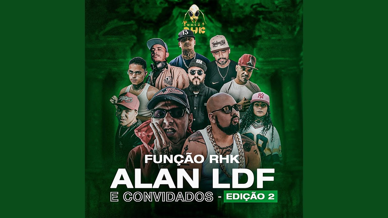 Função Rhk, Alan Ldf e Convidados, Edição 2