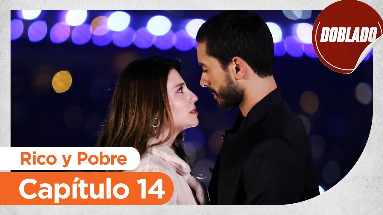 Rico y Pobre | Zengin ve Yoksul - Capítulo 14 | Doblado al Español
