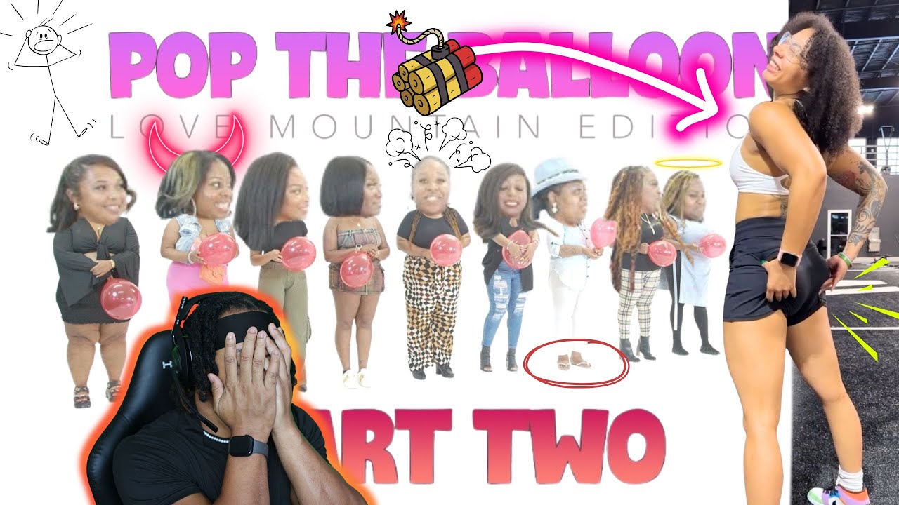 Ep.40 pt.2 Pop The Balloon or Find Love (Mountain Edition) TPindell Reaction