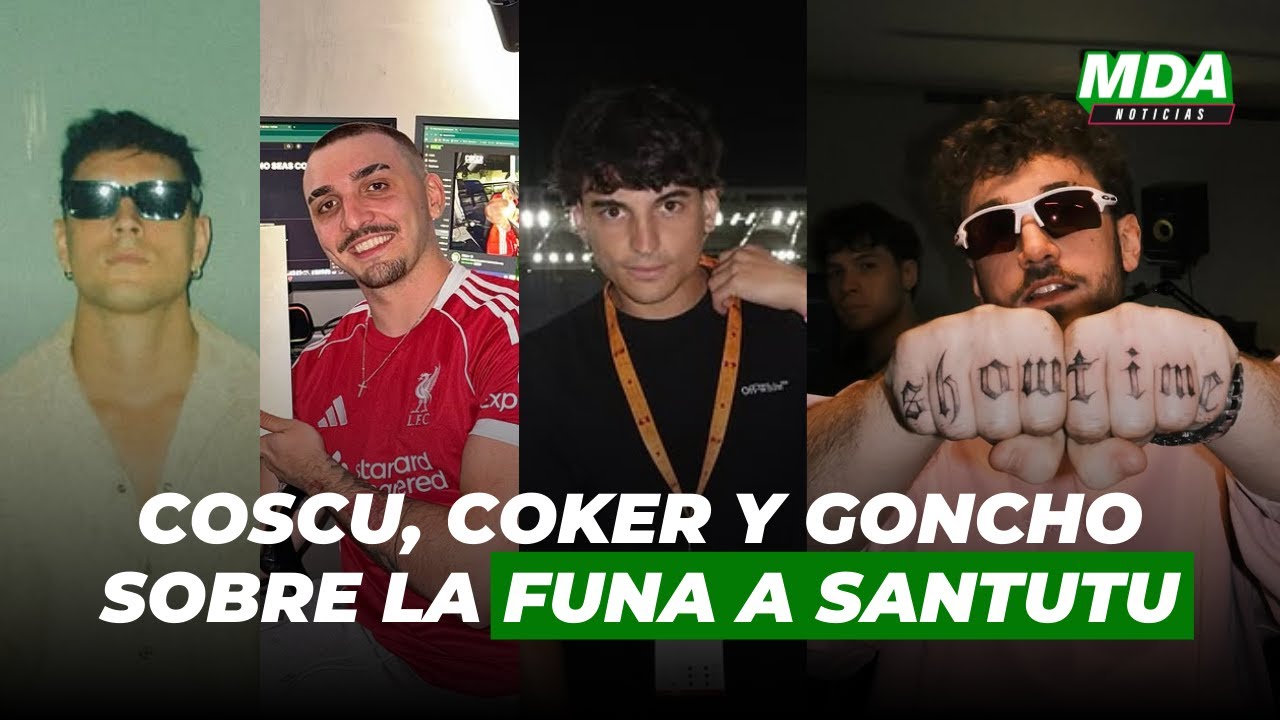 COKER, GONCHO y COSCU CATEGÓRICOS tras los POLÉMICOS DICHOS de SANTUTU